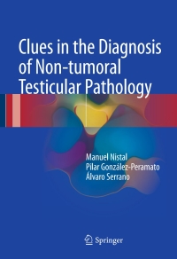 Cover image: Clues in the Diagnosis of Non-tumoral Testicular Pathology 9783319493633