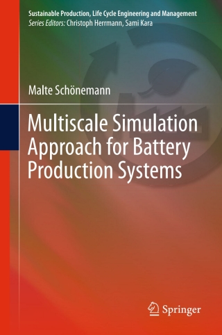 Cover image: Multiscale Simulation Approach for Battery Production Systems 9783319493664