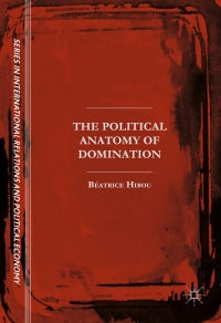 Cover image: The Political Anatomy of Domination 9783319493909