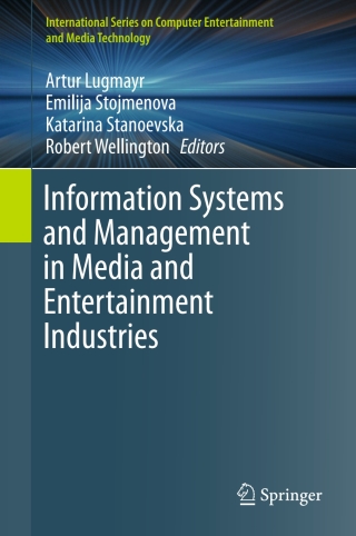 Imagen de portada: Information Systems and Management in Media and Entertainment Industries 9783319494050