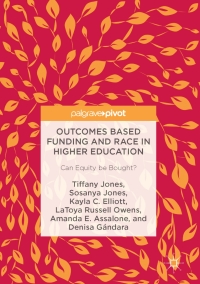 Cover image: Outcomes Based Funding and Race in Higher Education 9783319494357