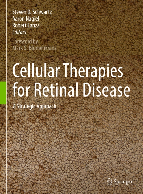 Cellular Therapies for Retinal Disease: A Strategic Approach - FULL INSTANT DOWNLOAD | PDF DOCX EPUB