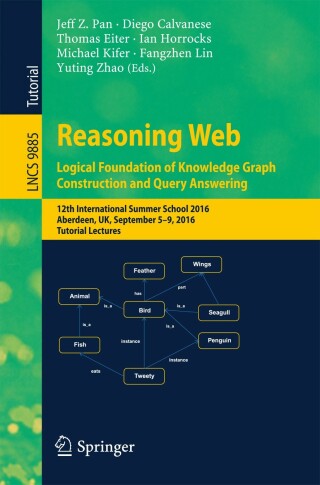 Cover image: Reasoning Web: Logical Foundation of Knowledge Graph Construction and Query Answering 9783319494920