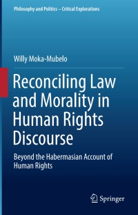 Cover image: Reconciling Law and Morality in Human Rights Discourse 9783319494951