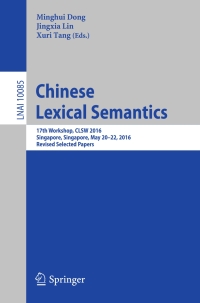صورة الغلاف: Chinese Lexical Semantics 9783319495071