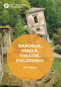 Cover image: Baroque, Venice, Theatre, Philosophy 9783319495224