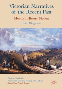 Imagen de portada: Victorian Narratives of the Recent Past 9783319495491