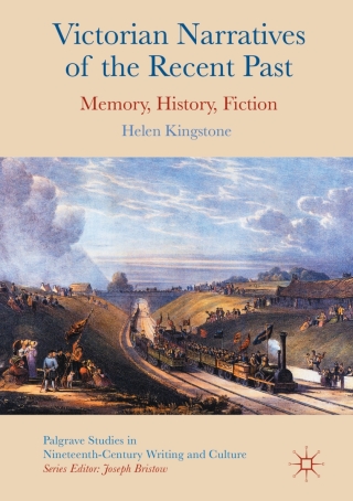 Cover image: Victorian Narratives of the Recent Past 9783319495491