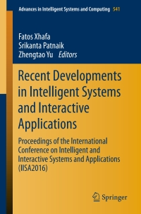 Imagen de portada: Recent Developments in Intelligent Systems and Interactive Applications 9783319495675