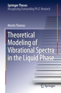 Omslagafbeelding: Theoretical Modeling of Vibrational Spectra in the Liquid Phase 9783319496276