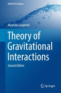 Omslagafbeelding: Theory of Gravitational Interactions 2nd edition 9783319496818