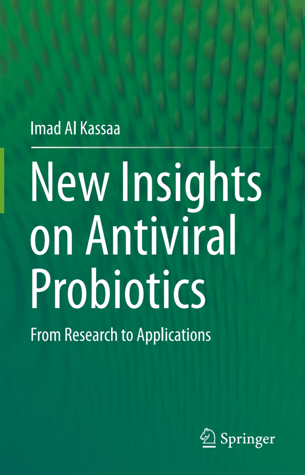 New Insights on Antiviral Probiotics From Research to Applications