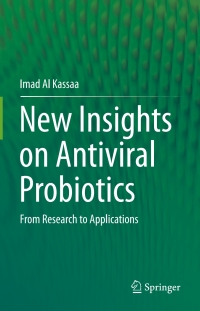 صورة الغلاف: New Insights on Antiviral Probiotics 9783319496870