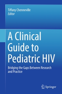 Imagen de portada: A Clinical Guide to Pediatric HIV 9783319497020