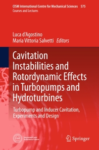 صورة الغلاف: Cavitation Instabilities and Rotordynamic Effects in Turbopumps and Hydroturbines 9783319497174
