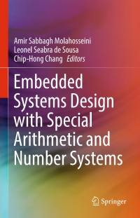 Cover image: Embedded Systems Design with Special Arithmetic and Number Systems 9783319497419