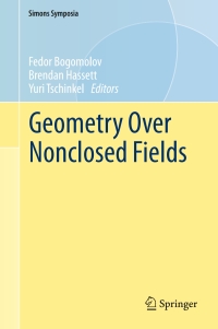 Cover image: Geometry Over Nonclosed Fields 9783319497624