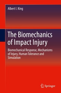 Titelbild: The Biomechanics of Impact Injury 9783319497907