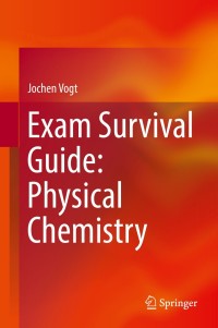 Imagen de portada: Exam Survival Guide: Physical Chemistry 9783319498089