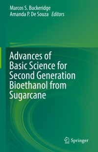 Imagen de portada: Advances of Basic Science for Second Generation Bioethanol from Sugarcane 9783319498249