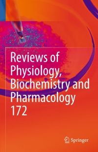 Imagen de portada: Reviews of Physiology, Biochemistry and Pharmacology, Vol. 172 9783319499017