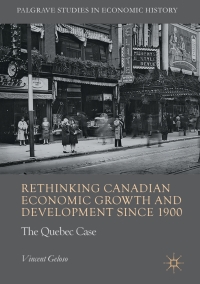 Cover image: Rethinking Canadian Economic Growth and Development since 1900 9783319499499