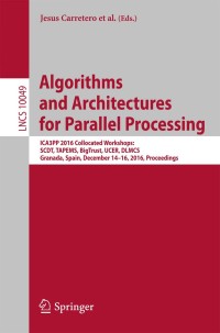 Omslagafbeelding: Algorithms and Architectures for Parallel Processing 9783319499550