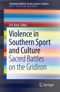 Cover image: Violence in Southern Sport and Culture 9783319500584