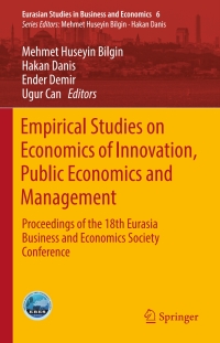 Cover image: Empirical Studies on Economics of Innovation, Public Economics and Management 9783319501635