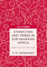 Cover image: Ethnicities and Tribes in Sub-Saharan Africa 9783319501994