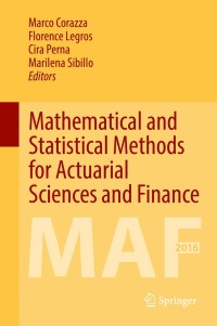 Imagen de portada: Mathematical and Statistical Methods for Actuarial Sciences and Finance 9783319502335
