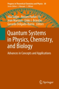 Imagen de portada: Quantum Systems in Physics, Chemistry, and Biology 9783319502540