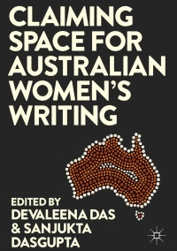 Omslagafbeelding: Claiming Space for Australian Women’s Writing 9783319503998