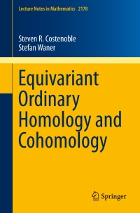 Immagine di copertina: Equivariant Ordinary Homology and Cohomology 9783319504476