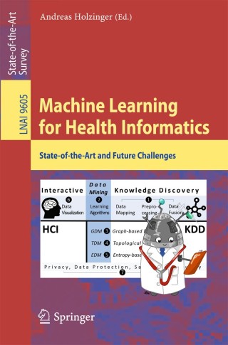 Cover image: Machine Learning for Health Informatics 9783319504773