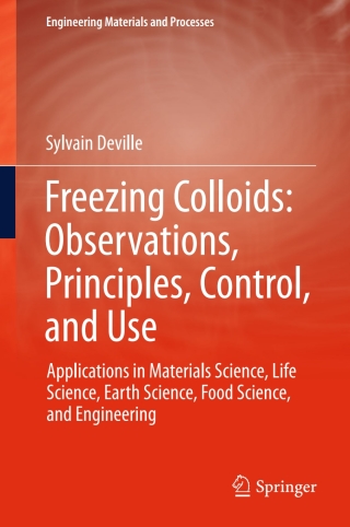 Cover image: Freezing Colloids: Observations, Principles, Control, and Use 9783319505138