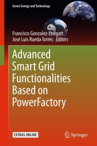 Cover image: Advanced Smart Grid Functionalities Based on PowerFactory 9783319505312
