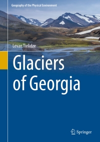 表紙画像: Glaciers of Georgia 9783319505701
