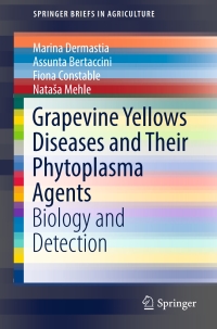 Cover image: Grapevine Yellows Diseases and Their Phytoplasma Agents 9783319506470