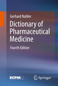 Cover image: Dictionary of Pharmaceutical Medicine 4th edition 9783319506685