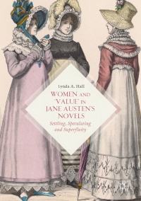 Titelbild: Women and ‘Value’ in Jane Austen’s Novels 9783319507354