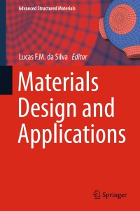 表紙画像: Materials Design and Applications 9783319507835