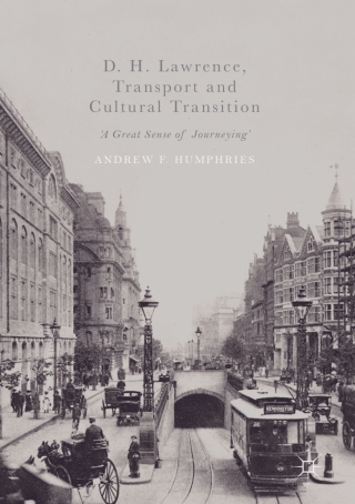 Cover image: D. H. Lawrence, Transport and Cultural Transition 9783319508108