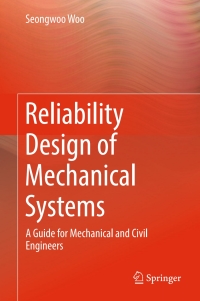 Cover image: Reliability Design of Mechanical Systems 9783319508283