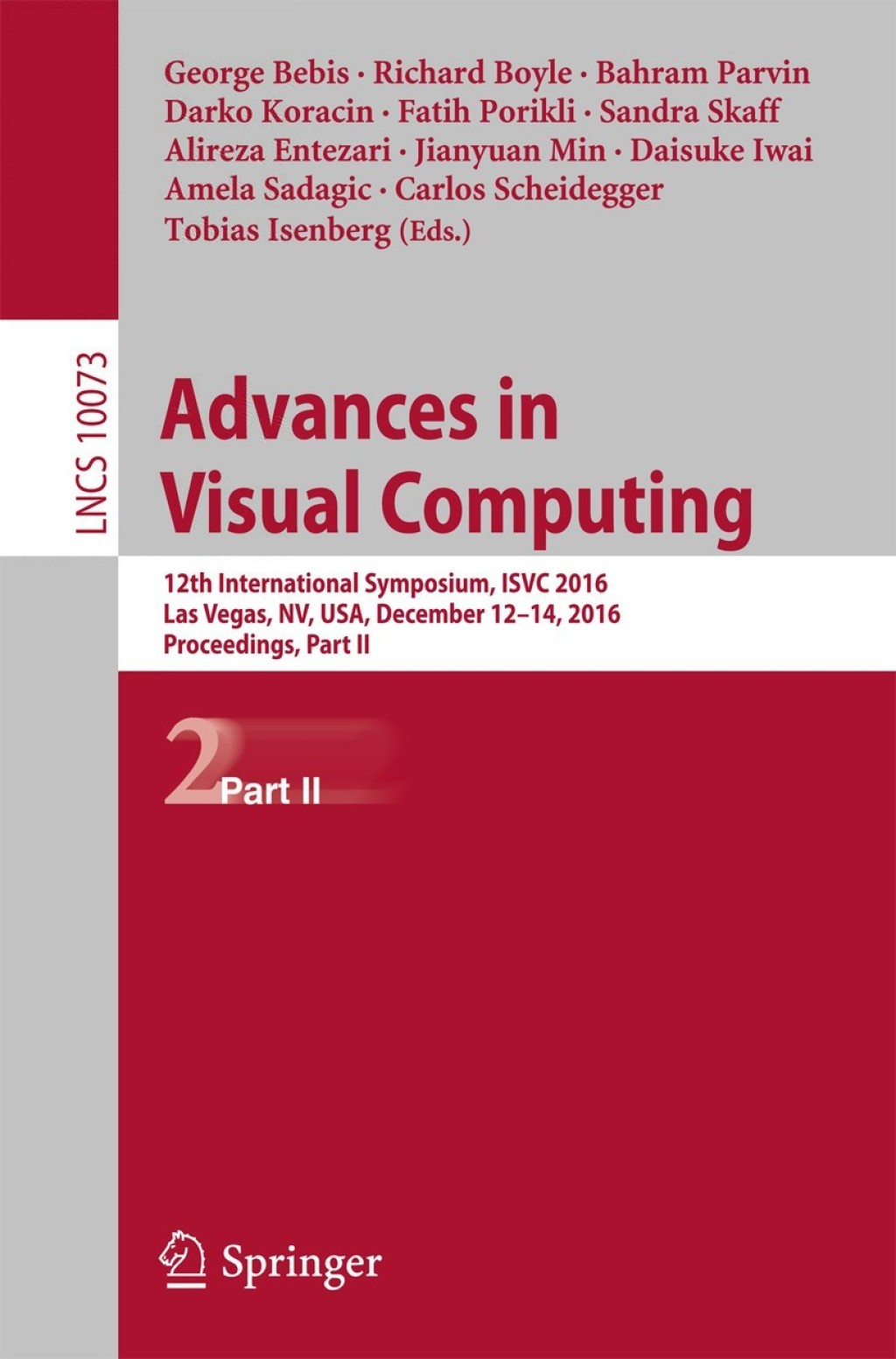 Advances in Visual Computing 12th International Symposium, ISVC 2016, Las Vegas, NV, USA, December 12-14, 2016, Proceedings, Part II