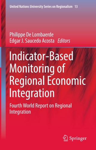 Imagen de portada: Indicator-Based Monitoring of Regional Economic Integration 9783319508580