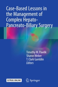 Imagen de portada: Case-Based Lessons in the Management of Complex Hepato-Pancreato-Biliary Surgery 9783319508672