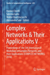صورة الغلاف: Complex Networks & Their Applications V 9783319509006