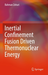 Imagen de portada: Inertial Confinement Fusion Driven Thermonuclear Energy 9783319509068