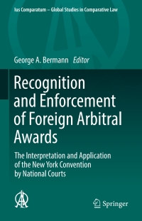 Cover image: Recognition and Enforcement of Foreign Arbitral Awards 9783319509136